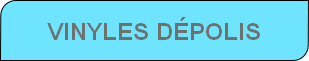 VINYLES DÉPOLIS